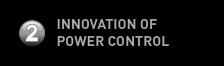 Innovation of Power Control